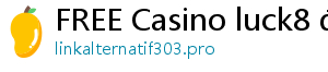 FREE Casino luck8 đăng nhập